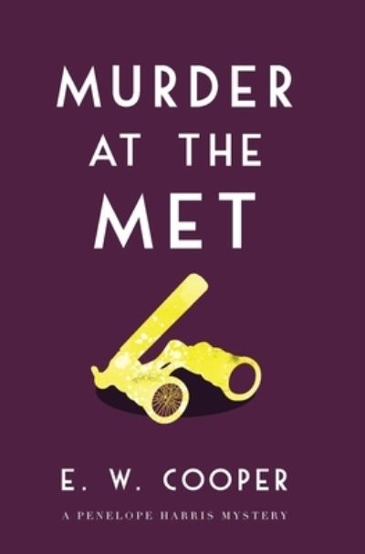 Cover for E W Cooper · Murder at the Met (Paperback Book) (2021)