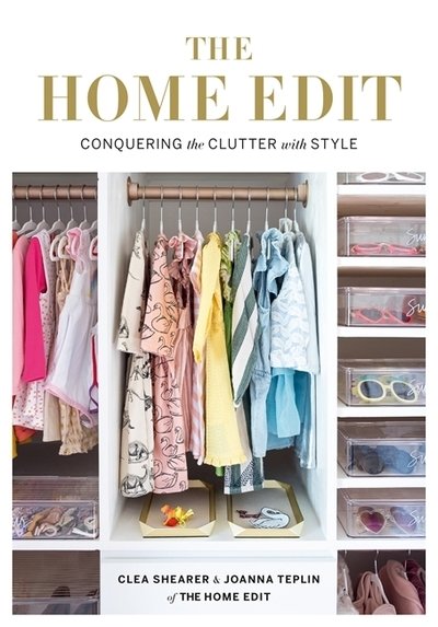 Cover for Clea Shearer · The Home Edit: Conquering the clutter with style: A Netflix Original Series – Season 2 now showing on Netflix - Home Edit (Paperback Bog) (2019)