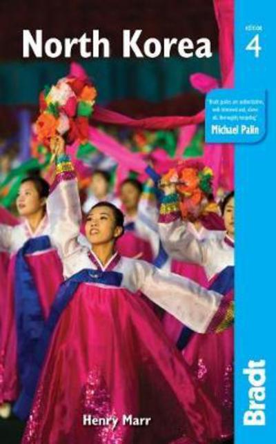 North Korea - Henry Marr - Books - Bradt Travel Guides - 9781784770945 - December 19, 2018