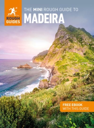 The Mini Rough Guide to Madeira (Travel Guide with Free eBook) - Mini Rough Guides - Rough Guides - Kirjat - APA Publications - 9781785731945 - maanantai 1. elokuuta 2022