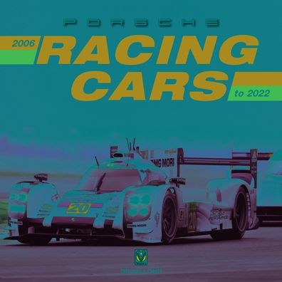 Cover for Brian Long · Porsche Racing Cars 2006 to 2023 - Porsche Racing Cars (Hardcover Book) (2024)