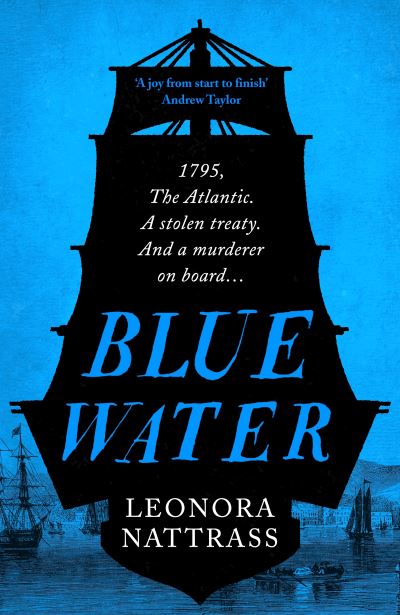 Cover for Leonora Nattrass · Blue Water: the Instant Times Bestseller - Laurence Jago (Hardcover Book) [Main edition] (2022)