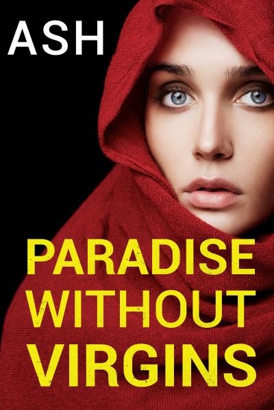 Cover for Ash · Paradise Without Virgins (Paperback Book) (2020)