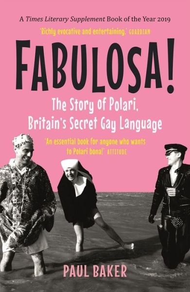 Cover for Paul Baker · Fabulosa!: The Story of Polari, Britain’s Secret Gay Language (Paperback Book) (2020)