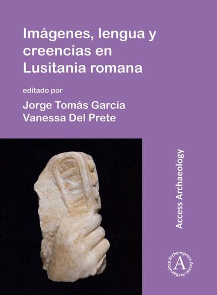 Cover for Imagenes, lengua y creencias en Lusitania romana (Paperback Book) (2019)