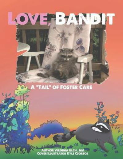 Kyle Csortos · Love, Bandit (Paperback Book) (2019)