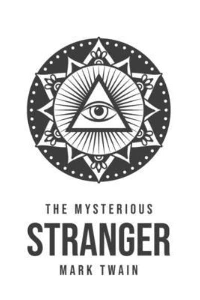 Cover for Mark Twain · The Mysterious Stranger (Paperback Book) (2020)