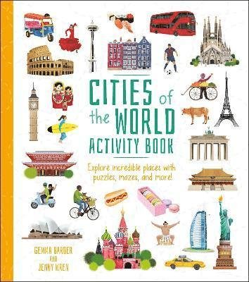 Cover for Gemma Barder · Cities of the World Activity Book: Explore Incredible Places with Puzzles, Mazes, and more! - Activity Atlas (Paperback Book) (2021)