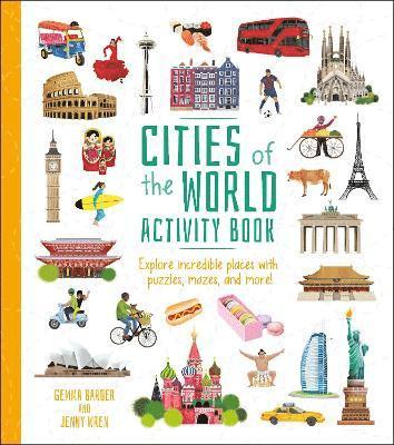 Cover for Gemma Barder · Cities of the World Activity Book: Explore Incredible Places with Puzzles, Mazes, and more! - Activity Atlas (Paperback Book) (2021)