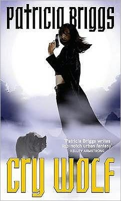 Cover for Patricia Briggs · Cry Wolf: Alpha and Omega: Book 1 - Alpha and Omega (Paperback Bog) (2009)