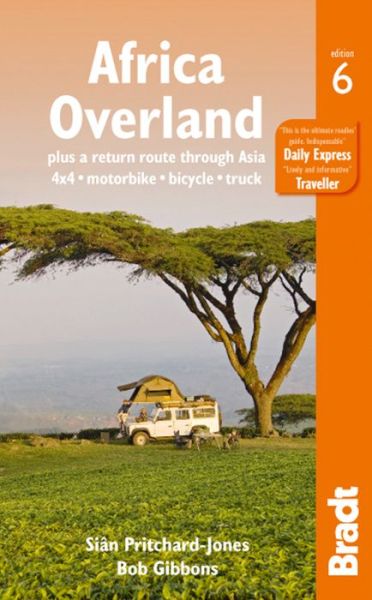 Cover for Siân Pritchard-Jones · Bradt Travel Guides: Africa Overland : 4x4, Motorbike, Bicycle, Truck (Poketbok) (2014)