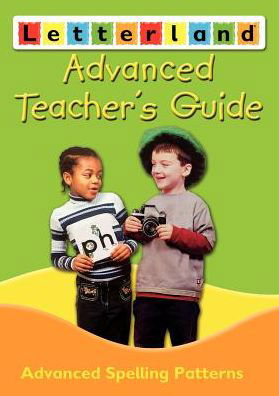 Cover for Lisa Holt · Teacher's Guide Advanced - Letterland S. (Spiral Book) [New edition] (2005)