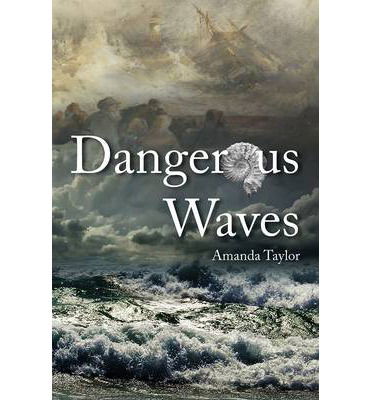 Cover for Amanda Taylor · Dangerous Waves (Paperback Book) (2015)