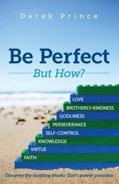 Cover for Derek Prince · Be Perfect (Pocketbok) (2013)