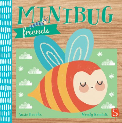 Cover for Susie Brooks · Minibug Friends - Friends (Board book) [Illustrated edition] (2019)