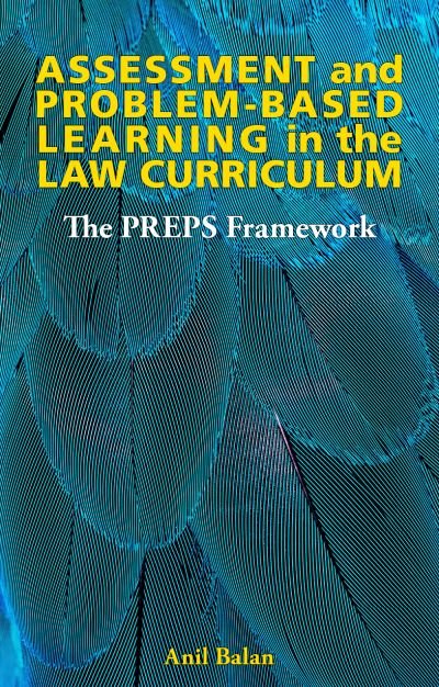 Cover for Anil Balan · Assessment and Problem-based Learning in the Law Curriculum: The PREPS Framework (Paperback Book) (2023)