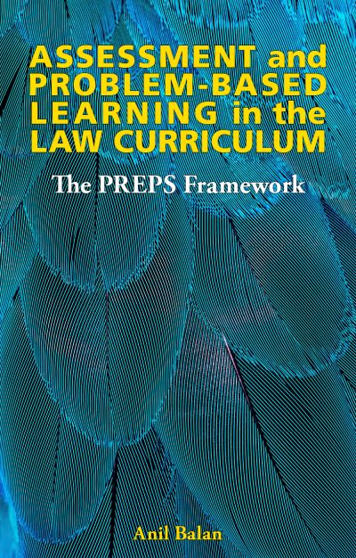 Cover for Anil Balan · Assessment and Problem-based Learning in the Law Curriculum: The PREPS Framework (Paperback Book) (2023)