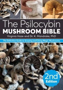 Cover for K. Mandrake · The Psilocybin Mushroom Bible (Taschenbuch) [2 New edition] (2024)