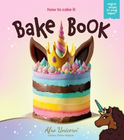 April Showers · Afro Unicorn Bake Book: (How to Cake It's Kids Cookbooks) (Hardcover Book) (2024)