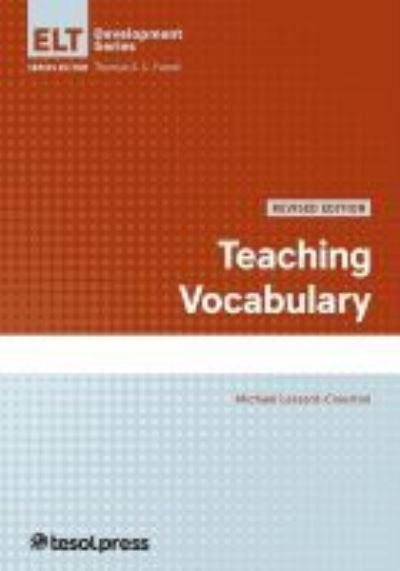 Cover for Michael Lessard-Clouston · Teaching Vocabulary, Revised - ELT Development Series (Paperback Book) (2021)