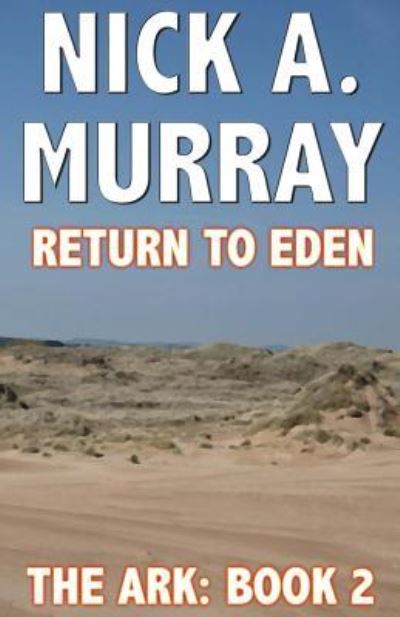 Cover for Nick a Murray · Return to Eden (Paperback Book) (2014)