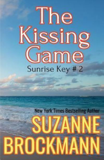 Cover for Suzanne Brockmann · The Kissing Game (Taschenbuch) (2017)