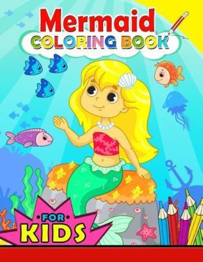 Cover for Kodomo Publishing · Mermaid Coloring Book for Kids (Paperback Book) (2018)