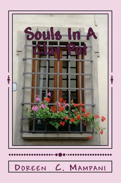 Cover for Doreen C Mampani · Souls In A Clay Pot (Paperback Book) (2018)