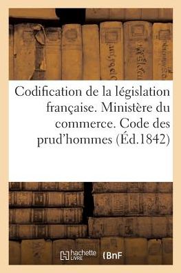 Cover for Paulin · Codification de la Legislation Francaise. Ministere Du Commerce. Code Des Prud'hommes (Paperback Book) (2018)