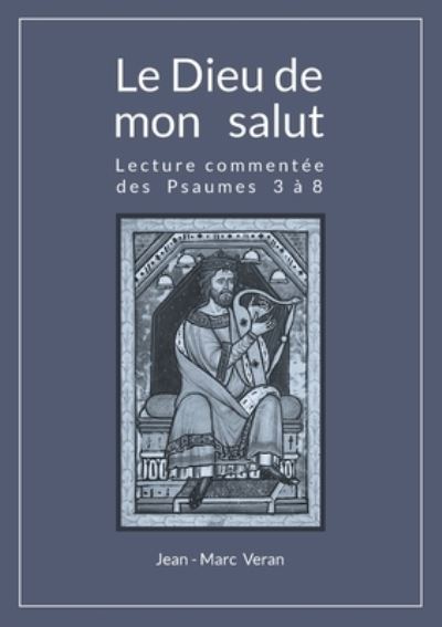 Cover for Jean-Marc Veran · Le Dieu de mon salut (Paperback Book) (2022)