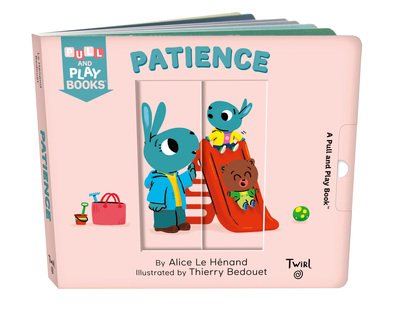 Cover for Alice Le Henand · Patience: A Pull-the-Tab Book - Pull and Play Books (Board book) (2020)