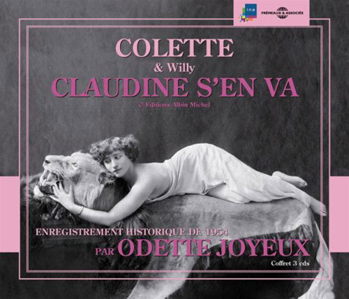 Cover for Odette Joyeux · Claudine S'en Va: Colette &amp; Willy (CD) (2007)