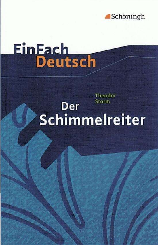 Cover for Theodor Storm · EinFach Deutsch. Storm.Schimmelreiter (Book)