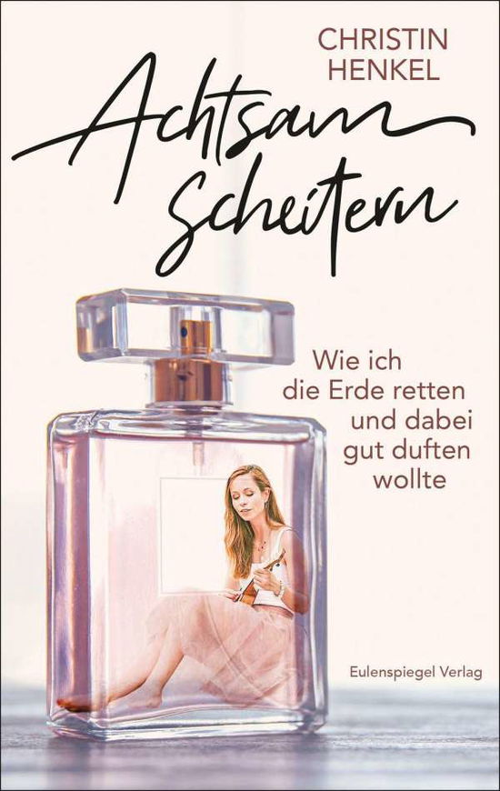 Cover for Henkel · Achtsam scheitern (Book)