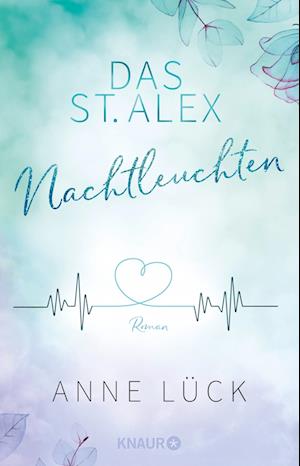 Cover for Anne Lück · Das St. Alex - Nachtleuchten (Book) (2022)