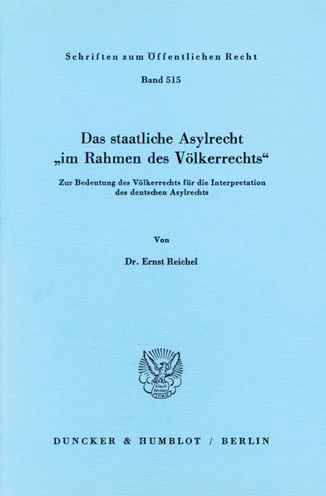 Cover for Reichel · Das staatliche Asylrecht &quot;im Ra (Book) (1987)