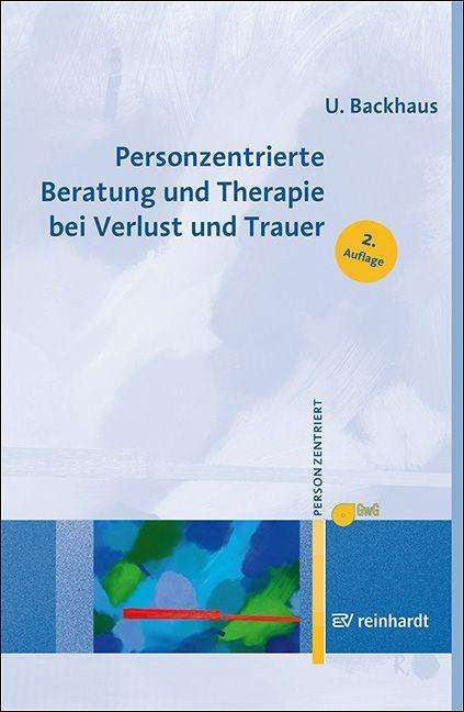 Cover for Backhaus · Personzentrierte Beratung und (Bog)