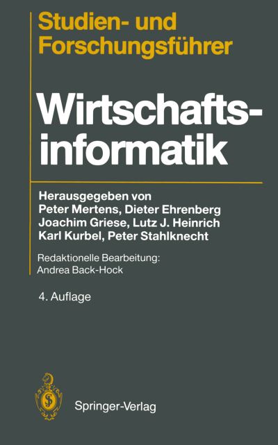 Cover for Peter Mertens · Studien-- Und Forschungsfuhrer: Wirtschaftsinformatik (Hardcover Book) [4th 4., Vollst. Uberarb. U. Erw. Aufl. edition] (1992)