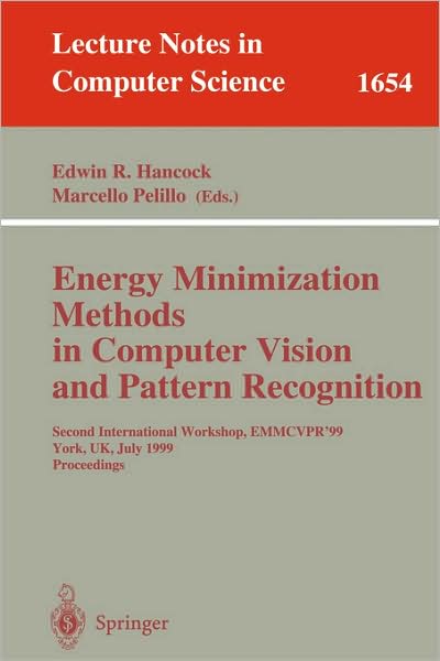 Cover for Bernhard Thalheim · Energy Minimization Methods in Computer Vision and Pattern Recognition: Second International Workshop, Emmcvpr'99, York, Uk, July 26-29, 1999, Proceedings (Second International Workshop, Emmcvpr '99, York, Uk, July 26-29, 1999, Proceedings) - Lecture Note (Paperback Book) (1999)
