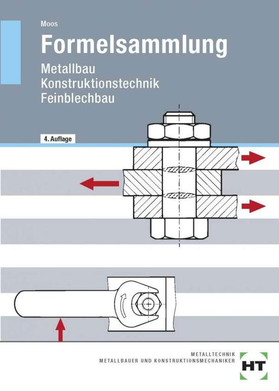 Cover for Moos · Formelsammlung Metallbau, Konstruk (Book)