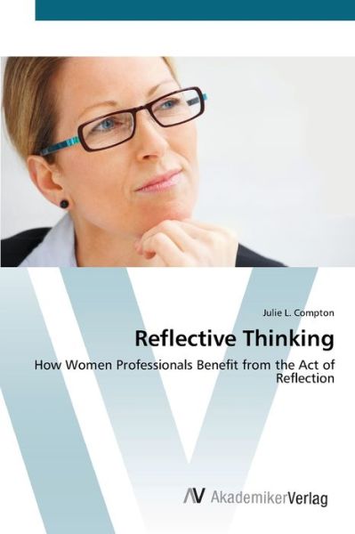 Cover for Compton · Reflective Thinking (Book) (2012)