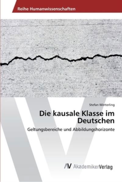 Cover for Winterling · Die kausale Klasse im Deutsc (Book) (2016)