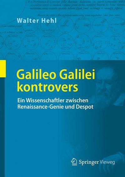 Cover for Hehl · Galileo Galilei kontrovers (Book) (2017)