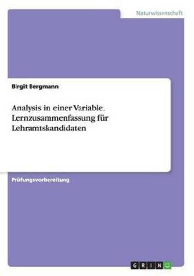 Cover for Bergmann · Analysis in einer Variable. Le (Book) (2015)