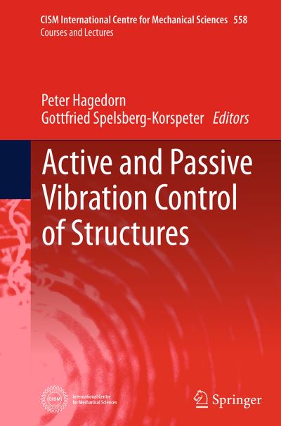 Cover for Active and Passive Vibration Control of Structures - CISM International Centre for Mechanical Sciences (Paperback Book) [Softcover reprint of the original 1st ed. 2014 edition] (2016)