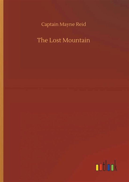 Cover for Reid · The Lost Mountain (Bok) (2018)