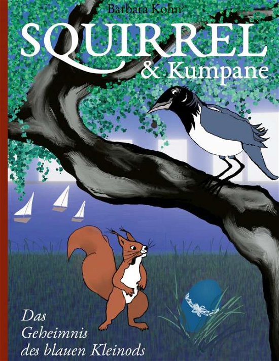 Cover for Kohn · Squirrel und Kumpane (Book)