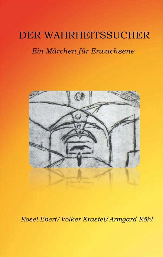 Cover for Ebert · Der Wahrheitssucher (Bog)