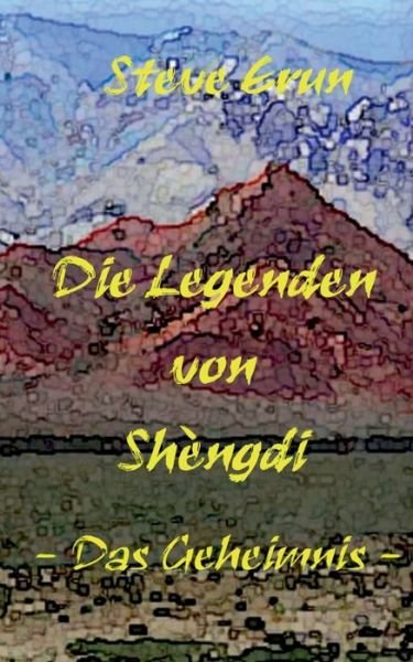 Cover for Erun · Die Legenden von Shèngdi (Bog) (2017)