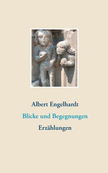 Cover for Engelhardt · Blicke und Begegnungen (Buch) (2020)